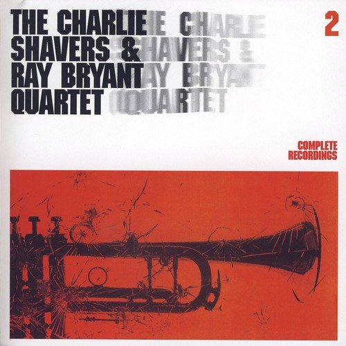 Complete Recordings 2 - Charlie Shavers Project #2