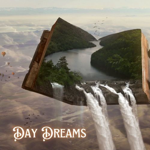 Day Dreams
