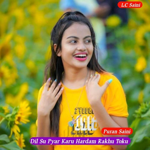 Dil Su Pyar Karu Hardam Rakhu Toku