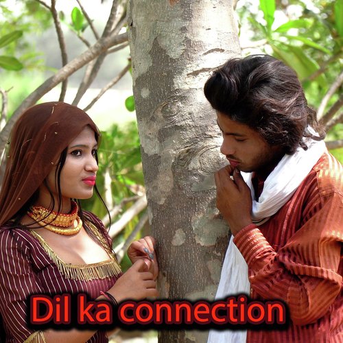 Dil ka connection