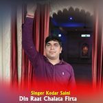 Din Raat Chalata Firta