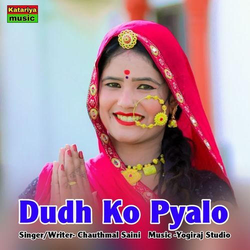 Dudh Ko Pyalo