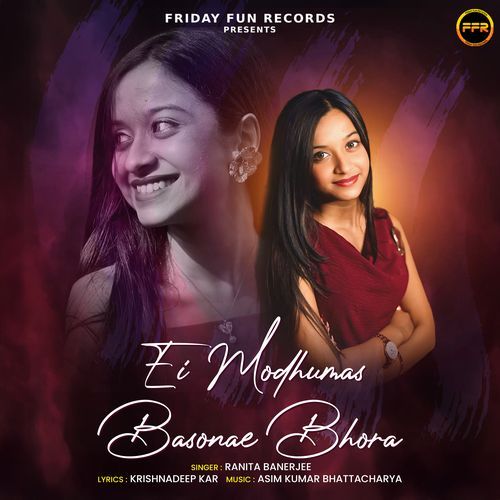 Ei Modhumas Basonae Bhora