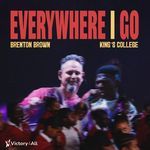 Everywhere I Go (Live) [feat. Kings College]
