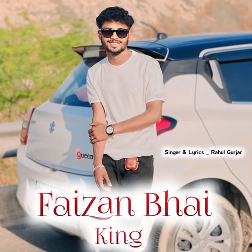 Faizan Bhai King