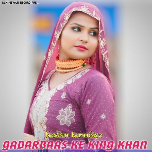 Gadarbaas Ke King Khan