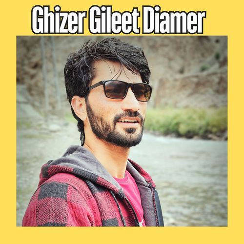 Ghizer Gileet Diamer