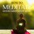 How to Meditate