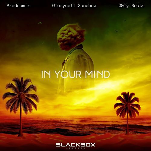 In Your Mind (feat. Blackbox Records)