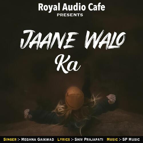 Jaane Walo Ka 