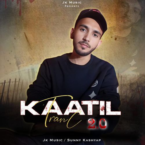 Kaatil Tranc 2.0