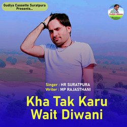 Kha Tak Karu Wait Diwani-CCUZSzdKckE