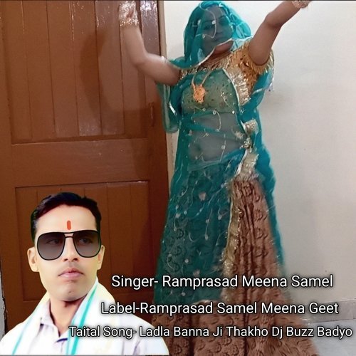 Ladla Banna Ji Thakho Dj Buzz Badyo