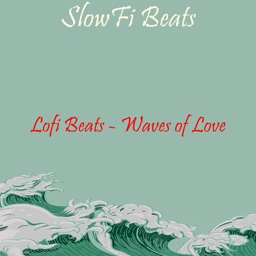 Lofi Beats - Waves of Love