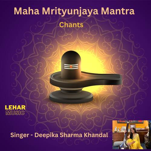 Maha Mrityunjaya Mantra Chants