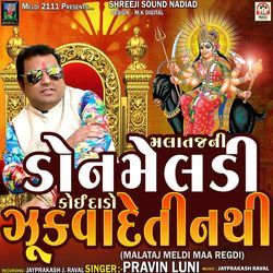 Malataj Ni Don Meldi Koi Dado Zukva Deti Nathi