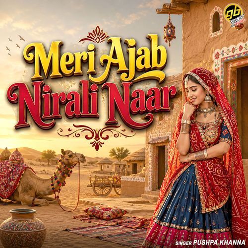 Meri Ajab Nirali Naar