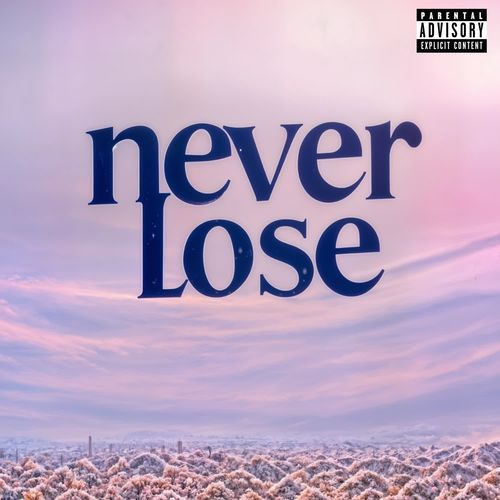 Never Lose
