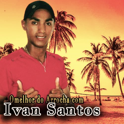 O Melhor do Arrocha