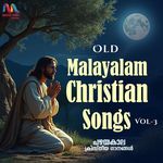 Old Malayalam Christian Songs, Vol. 3