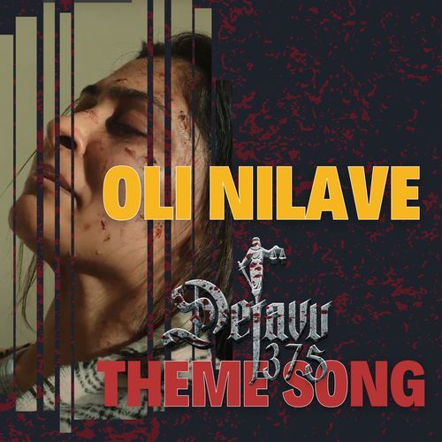 Oli Nilave (From "Ost Dejavu 375")