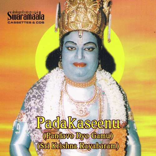 Padakaseenu(Pandavo Dyo Gamu)(Sri Krishna Rayabaram)