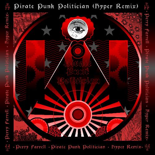 Pirate Punk Politician (Hyper Remix)