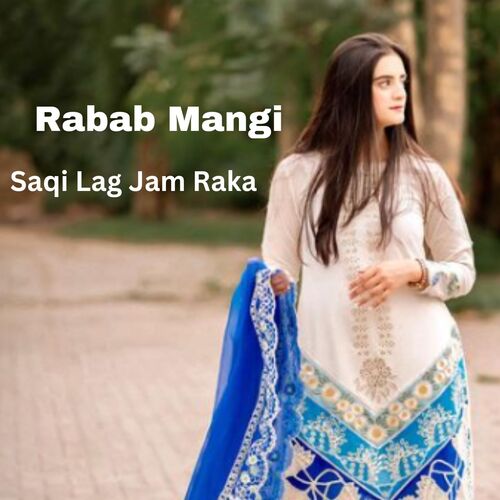 Saqi Lag Jam Raka