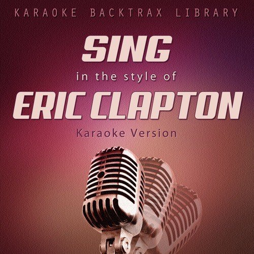 She's Gone (Originally Performed by Eric Clapton) [Karaoke Version] cover art