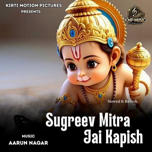 Sugreev Mitra Jai Kapish Slowed & Reverb cover art