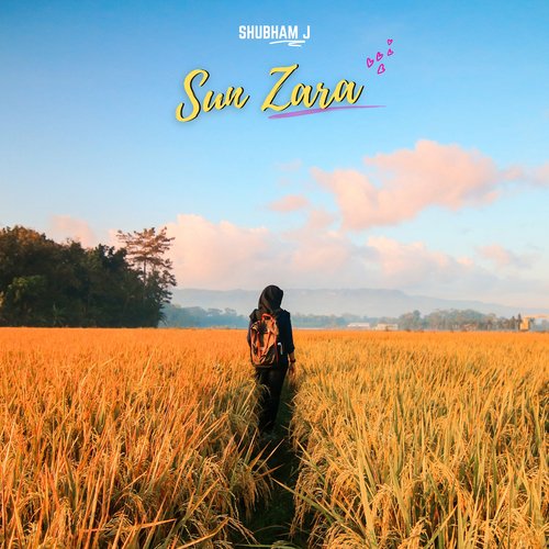Sun Zara (A Travel Song)