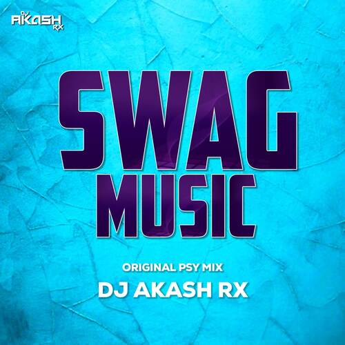 Swag Music Original Psy Mix