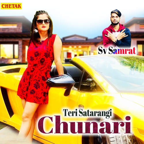 Teri Satarangi Chunari