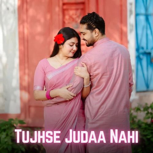 Tujhse Judaa Nahi