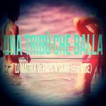 Una tribù che balla (EuroPop Mix)