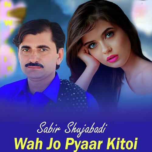 Wah Jo Pyaar Kitoi