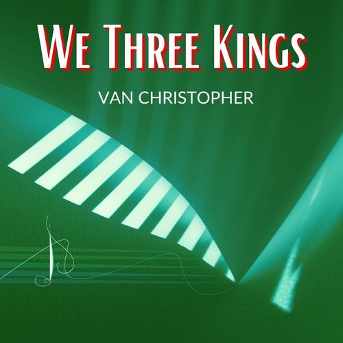 We Three Kings