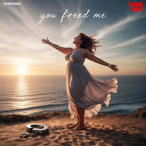 You Freed Me