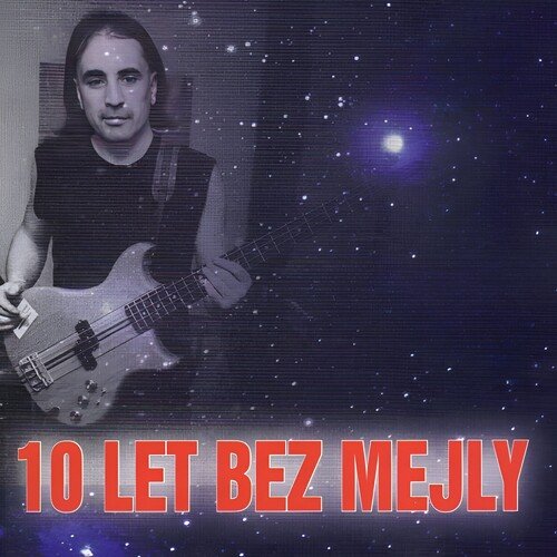 10 let bez Mejly (Live)