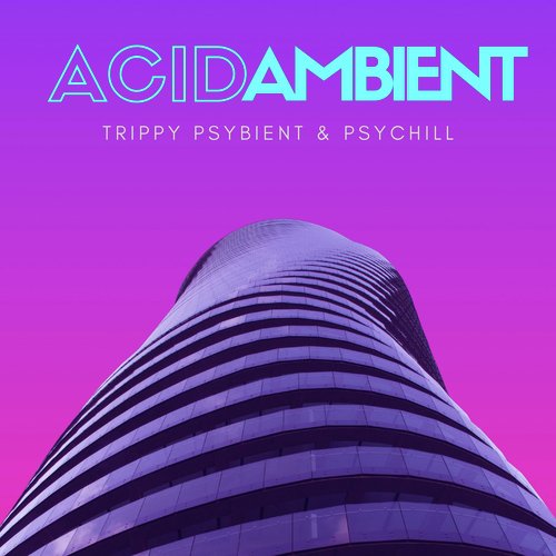 Trippy Psybient