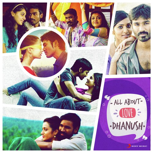 All About Love: Dhanush