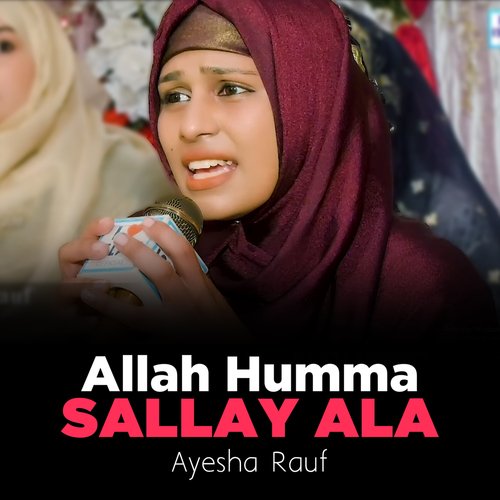 Allah Humma Sallay Ala