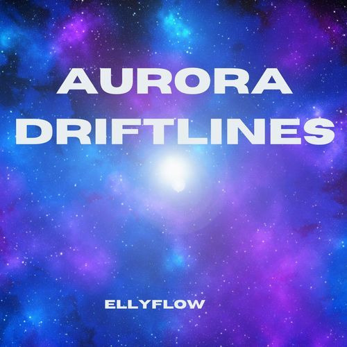 Aurora Driftlines