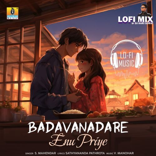 Badavandare Enu Priye Lofi Mix