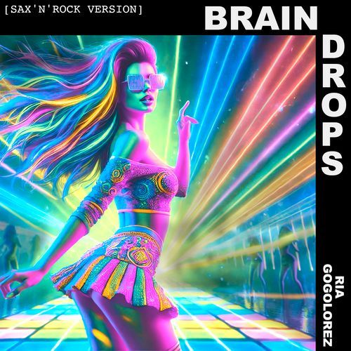 Braindrops (Sax n Rock Version) cover art