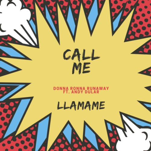 Call Me -Llamame- (feat. Andy Dular) cover art