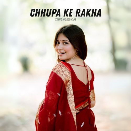 Chhupa Ke Rakha