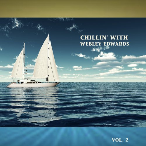 Chillin' With..., Vol. 2