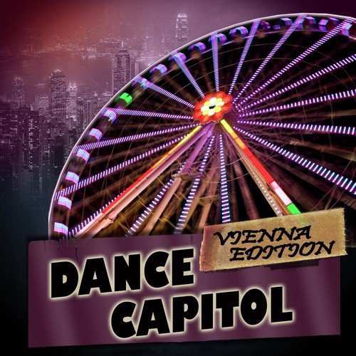 Dance Capitol: Vienna Edition