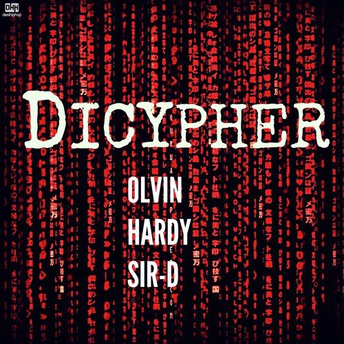 Dicypher (feat. Olvin & Hardy) - Single